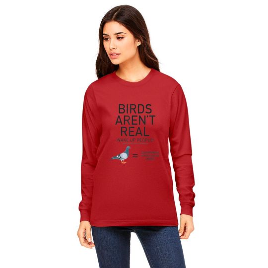 Birds Are Not Real Bird Spies Conspiracy Theory Birds Long Sleeves