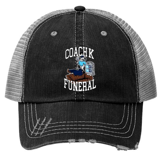 Coach K Funeral Trucker Hats, Coach K Trucker Hats