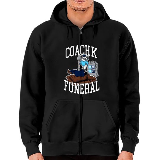 Coach K Funeral Zip Hoodies, Coach K Zip Hoodies