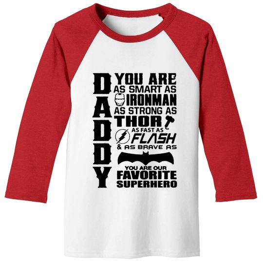 Daddy You Are Our Favourite Superhero - Daddy You Are Our Favourite Superhero - Baseball Tees