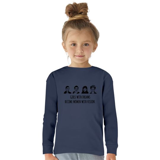Classy Mood Girls with Dreams  Kids Long Sleeve T-Shirts