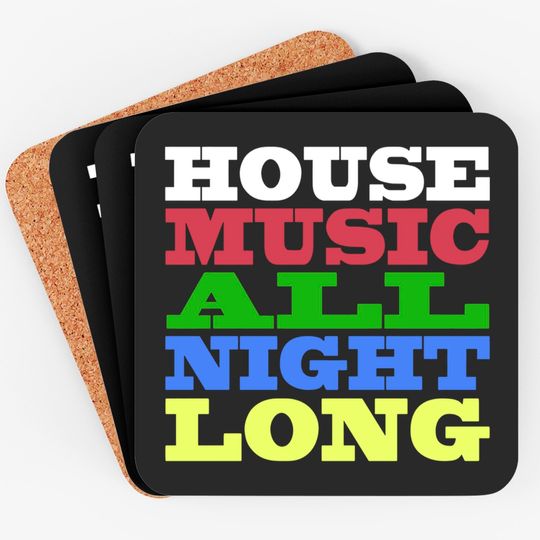 House Music All Night Long - House - Coasters