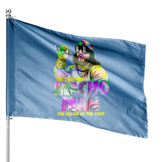 Randy Macho Man - Macho Man - House Flags