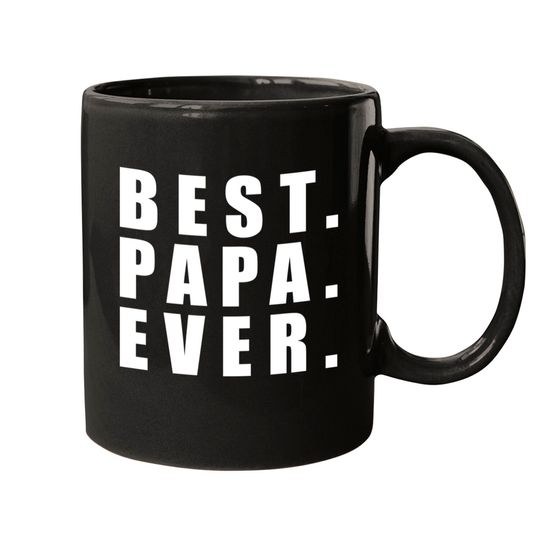 Best Papa Ever Father Day - Father Day - Mugs