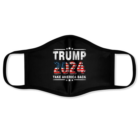 Trump 2024 Take America Back - Trump 2024 - Face Masks