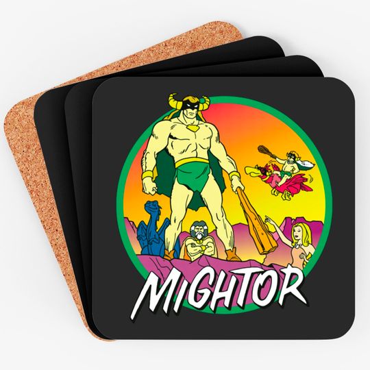 Mightor Cartoon - Mightor - Coasters