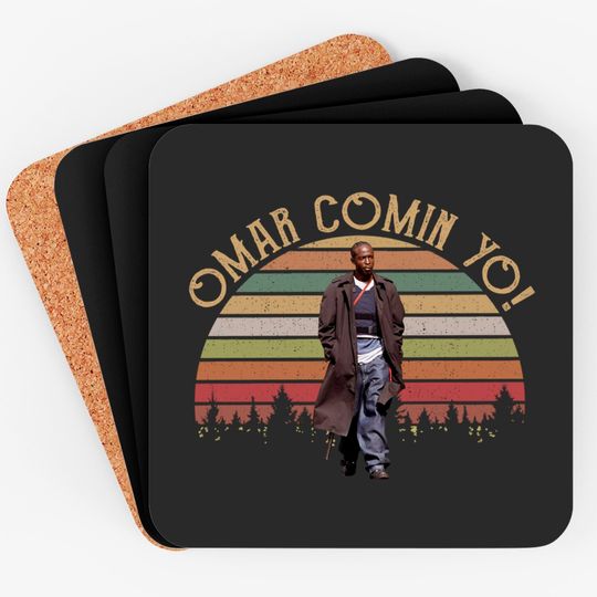 Retro Vintage Omar Coming Yo  Movie Coasters