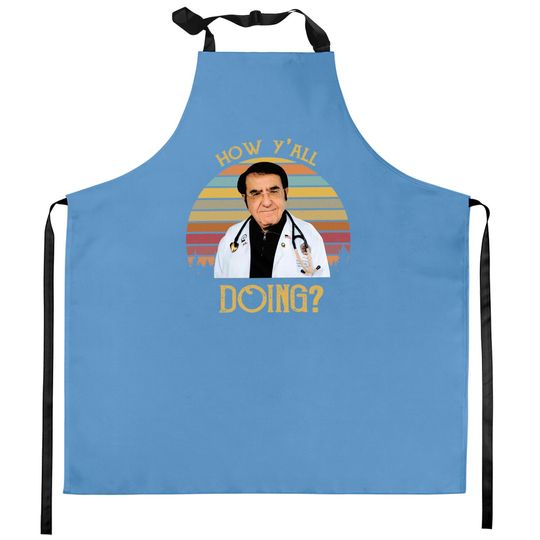 How Y'All Doing Funny Dr Now Retro Vintage Style, Movie 80S  Kitchen Aprons