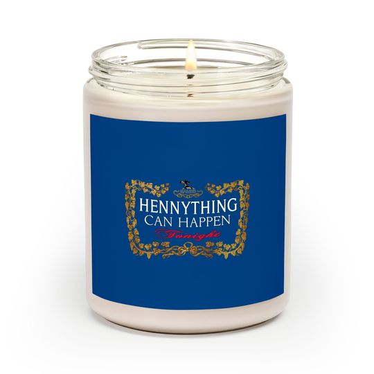 Hennything Can Happen Tonight Scented Candles