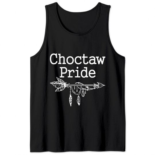Choctaw Pride - Choctaw Pride - Tank Tops