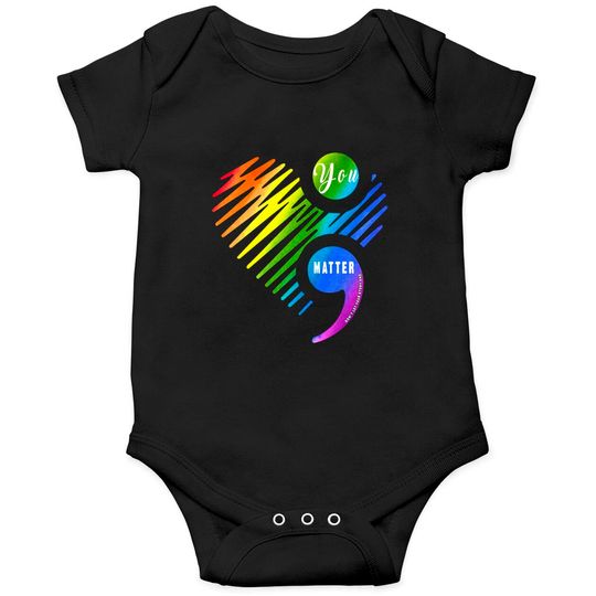 You Matter Don't Let Your Story End Onesies for LGBT and Gays - Gay Pride - Onesies