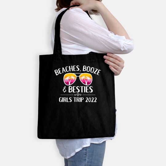 Womens Girls Trip Girls Weekend 2022 Friend Beaches Booze & Besties Bags