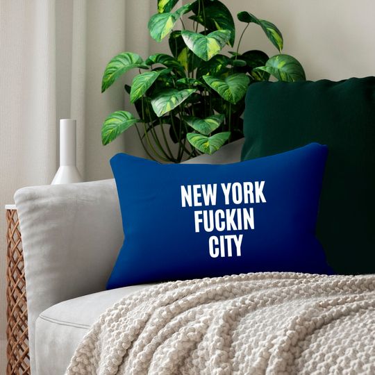 NEW YORK FUCKIN CITY Lumbar Pillows