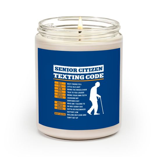 Senior Citizen Texting Codes Old People Gag Jokes Scented Candles