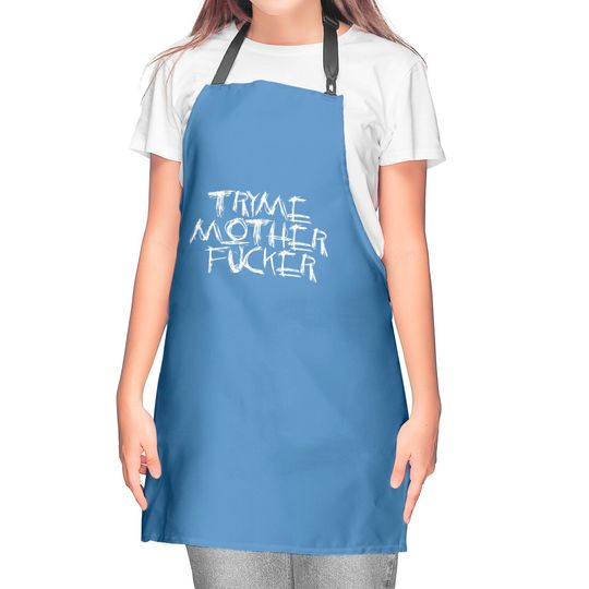 try me motherfucker Kitchen Aprons