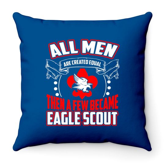 All Men are Created Equal Eagle Scout Throw Pillows