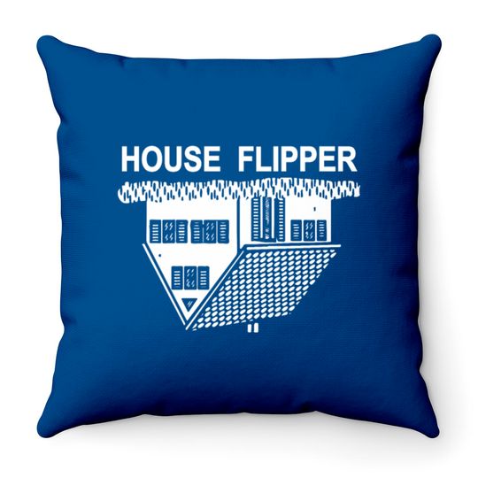 FUNNY HOUSE FLIPPER - REAL ESTATE Throw Pillow Throw Pillows