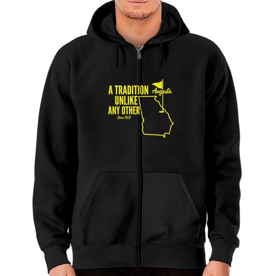 A Tradition Unlike Any Other Augusta Georgia Golfing Zip Hoodies, 2022 Masters Golf Tournament Zip Hoodies