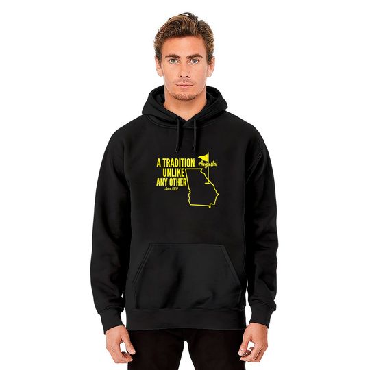 A Tradition Unlike Any Other Augusta Georgia Golfing Hoodies, 2022 Masters Golf Tournament Hoodies