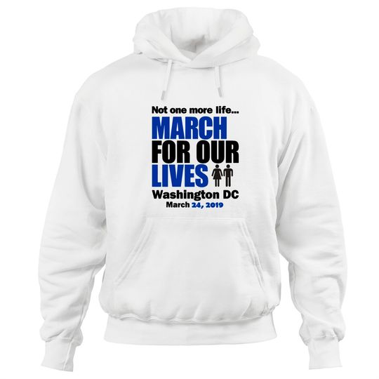 March for our Lives Washington DC 1 Hoodies