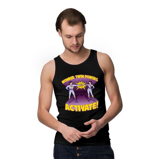Wonder Twin Powers Activate! - Wonder Twins - Tank Tops