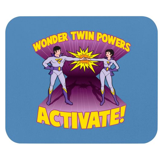 Wonder Twin Powers Activate! - Wonder Twins - Mouse Pads