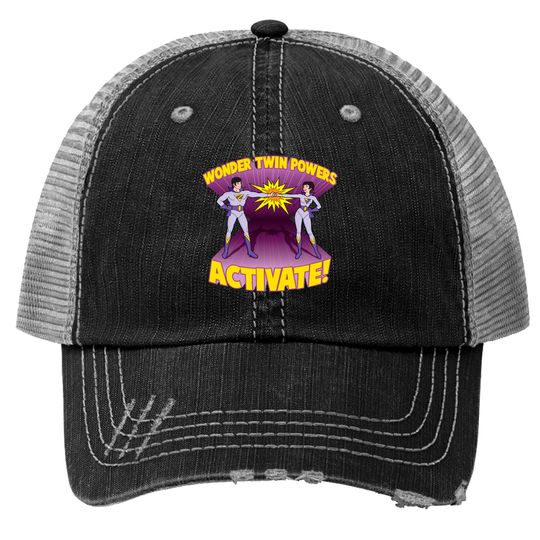 Wonder Twin Powers Activate! - Wonder Twins - Trucker Hats