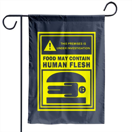 Human Flesh Burgers - Bobs Burgers - Garden Flags