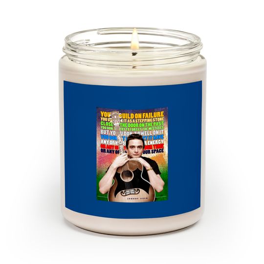 Johnny Cash Inspirational Quote - Johnny Cash - Scented Candles