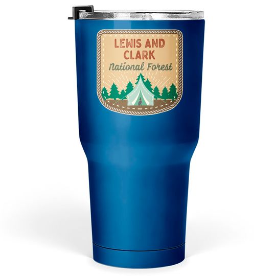 Lewis & Clark National Forest - Lewis Clark National Forest - Tumblers 30 oz