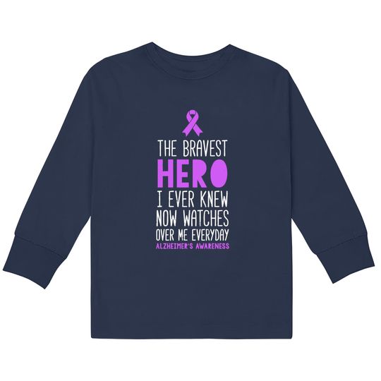 The Bravest Hero Alzheimer'S Awareness - Awareness -  Kids Long Sleeve T-Shirts