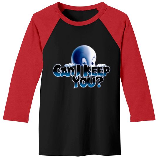 Can I Keep You? - Casper - Baseball Tees