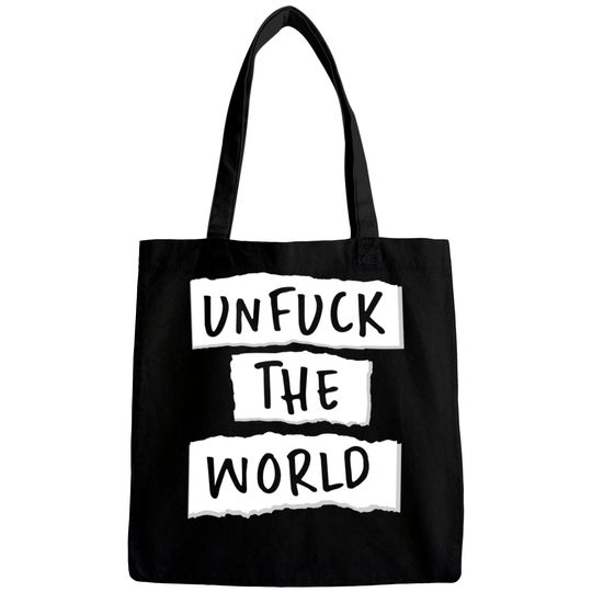 Unfuck the World - Unfuck The World - Bags