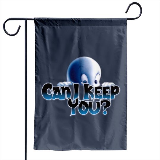 Can I Keep You? - Casper - Garden Flags