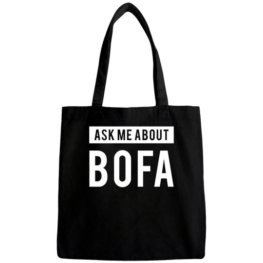 Ask me about BOFA - Bofa - Bags