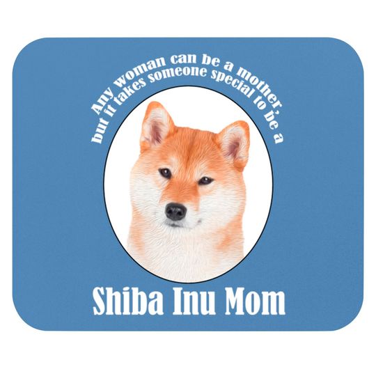 Shiba Inu Mom - Shiba Inu - Mouse Pads