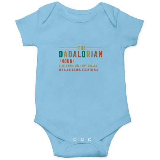 The Dadalorian Father's Day Gift for Dad - The Mandalorian Fathers Day Dadalorian - Onesies