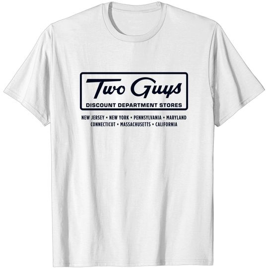 Two Guys Discount Department Stores - Two Guys - T-Shirt