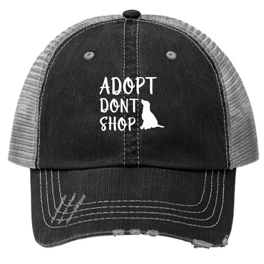 Adopt Don't Shop - Adopt Dont Shop - Trucker Hats