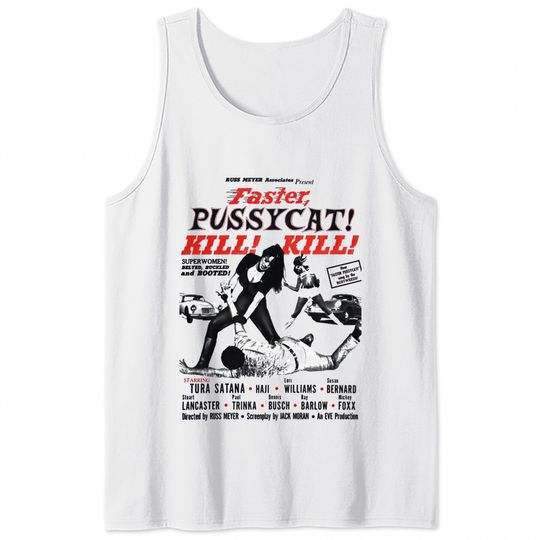 Faster Pussycat Kill Kill 1966 Cult Movie without background, Poster Artwork, Vintage Posters, Tshir - Faster Pussycat Kill Kill 1966 Cult Mov - Tank Tops