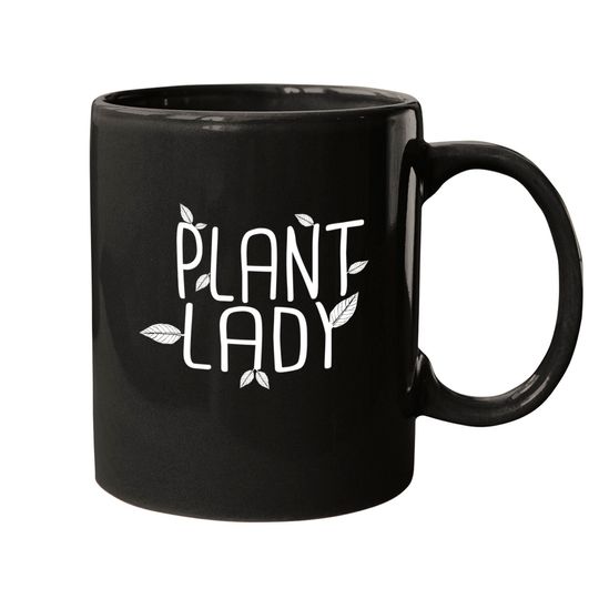 Plant lady for female gardener - Plant Lady - Mugs