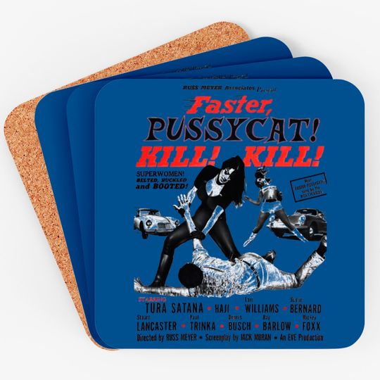 Faster Pussycat Kill Kill 1966 Cult Movie without background, Poster Artwork, Vintage Posters, Tshir - Faster Pussycat Kill Kill 1966 Cult Mov - Coasters