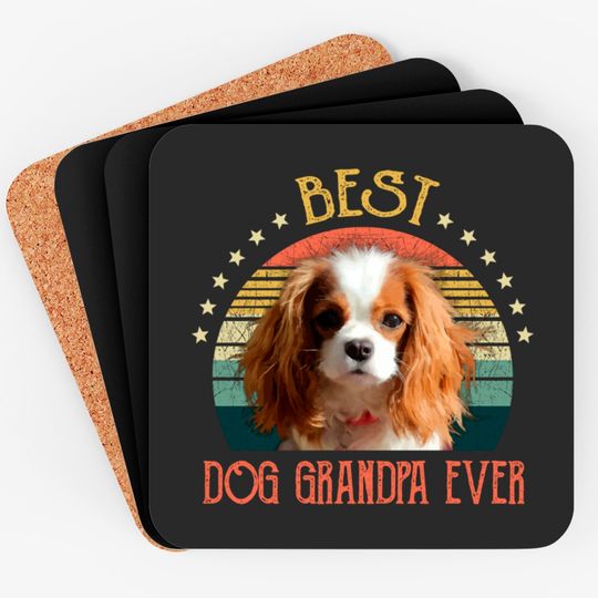 Mens Best Dog Grandpa Ever Cavalier King Charles Spaniel Fathers Day Gift - Quarantine - Coasters