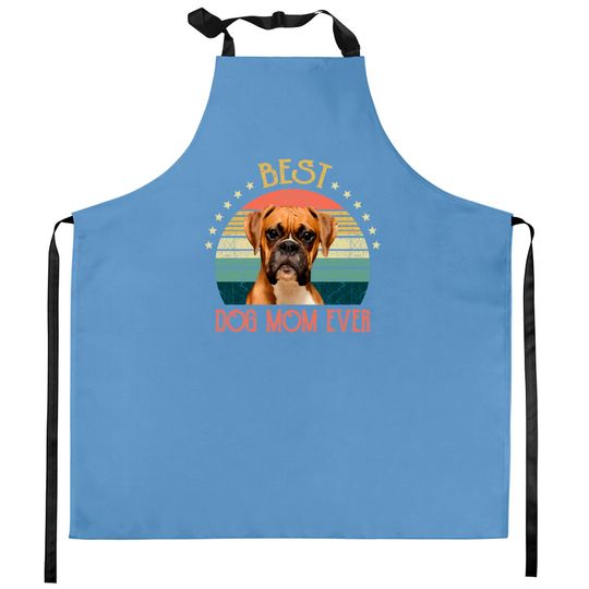 Womens Best Dog Mom Ever Boxer Mothers Day Gift - Quarantine - Kitchen Aprons