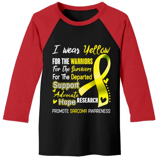 I Wear Yellow For Sarcoma Awareness Support Sarcoma Warrior Gifts - Sarcoma Awareness - Baseball Tees