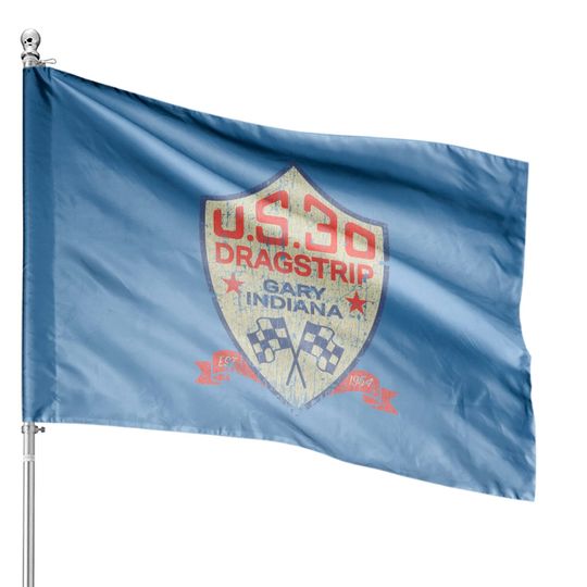 U.S. 30 Dragstrip 1954 - Drag Racing - House Flags