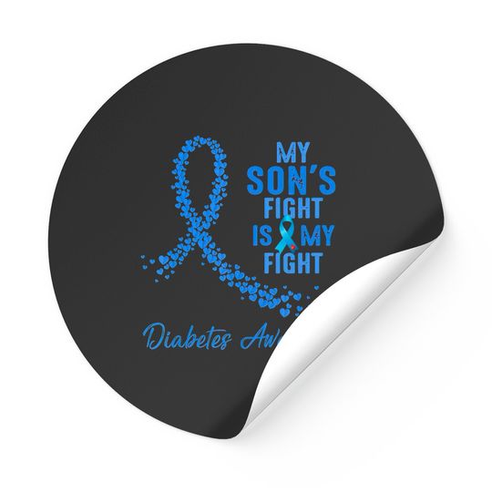 My Son's Fight Is My Fight Type 1 Diabetes Awareness - Diabetes Awareness - Stickers