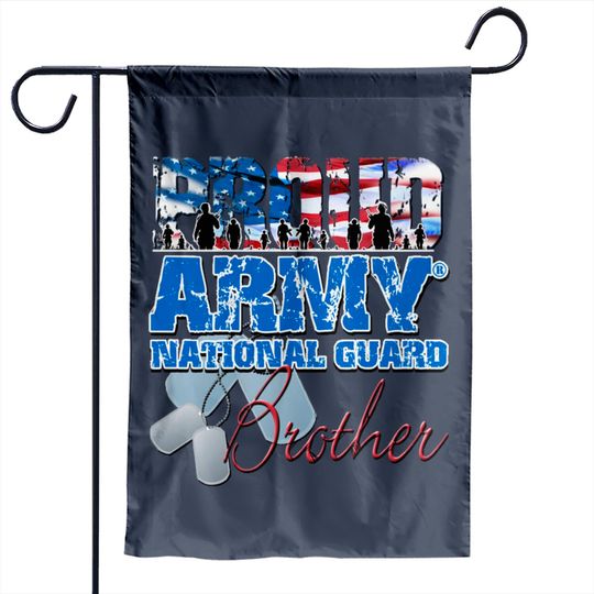 Proud Army National Guard Brother - Army National Guard - Garden Flags