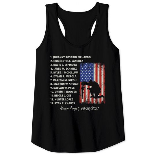 Never Forget The Names Of 13 Fallen Soldiers Tank Tops