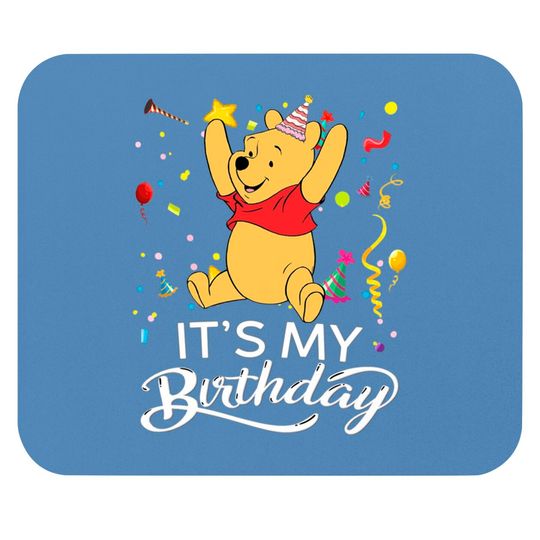 Pooh Winnie the Pooh It's My Birthday Mouse Pads